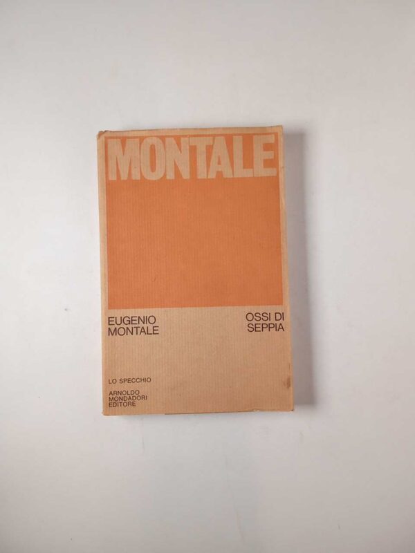 Eugenio Montale Ossi Di Seppia Mondadori 1974 Semi D Inchiostro