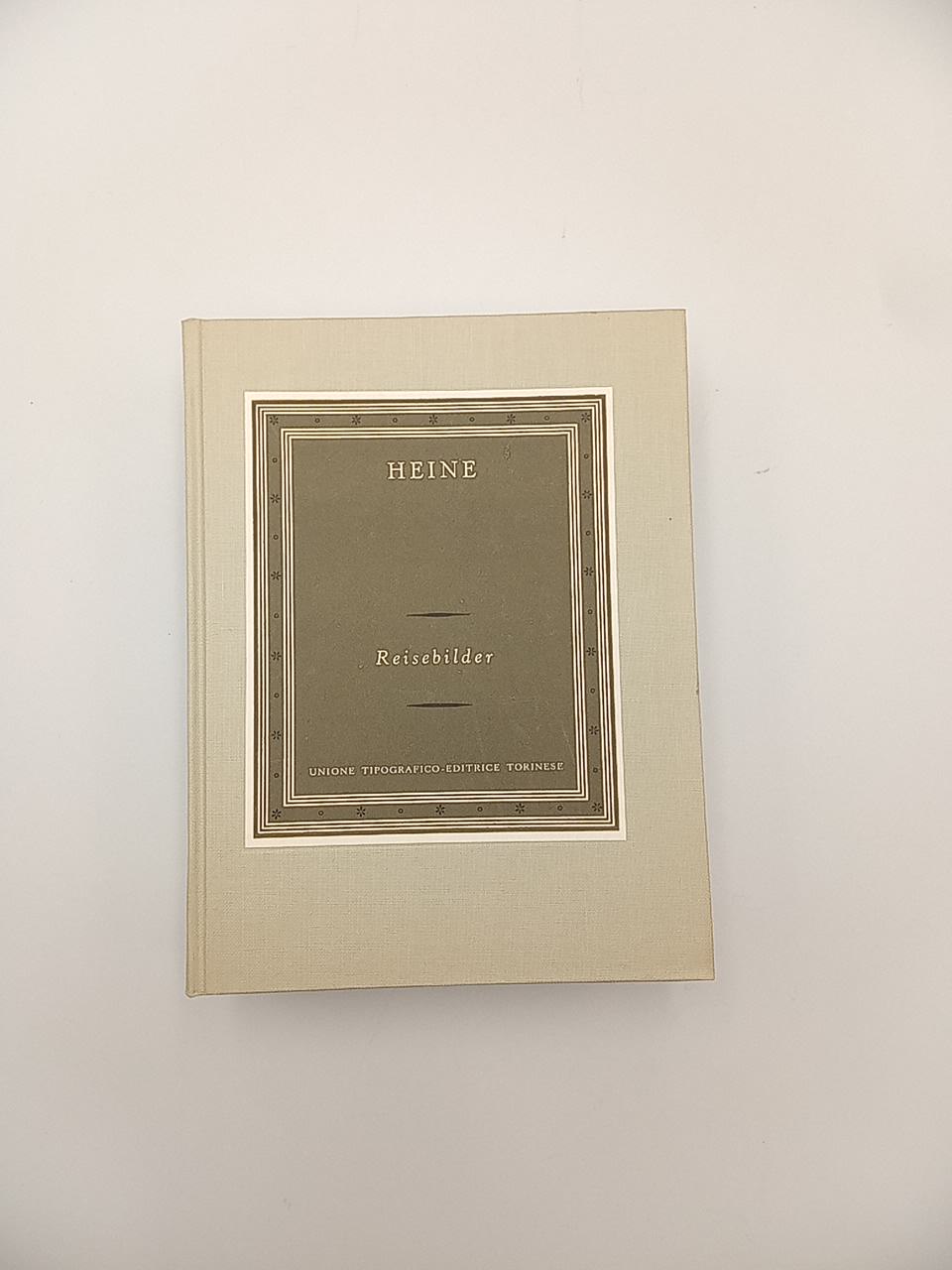 Heinrich Heine Reisebilder Utet Semi D Inchiostro